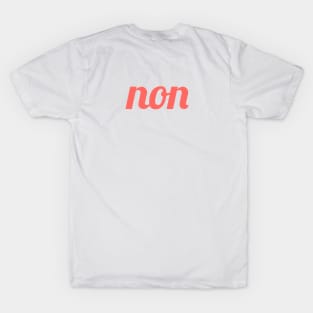 non T-Shirt